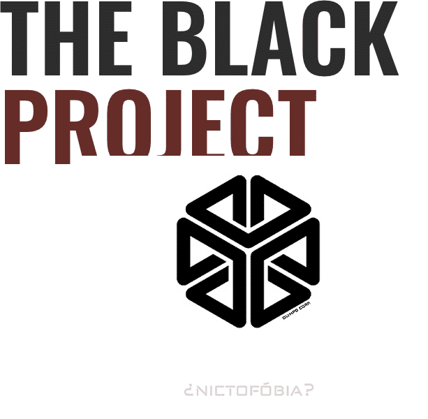 The Black Project