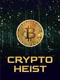 Crypto Heist
