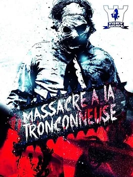 Massacre À La Tronconneuse