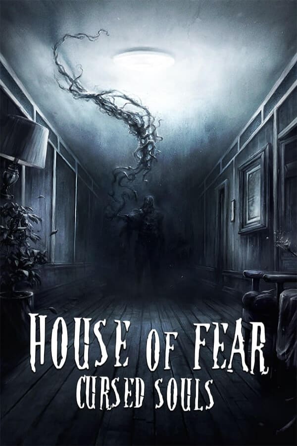 House of Fear: Cursed Souls [VR]
