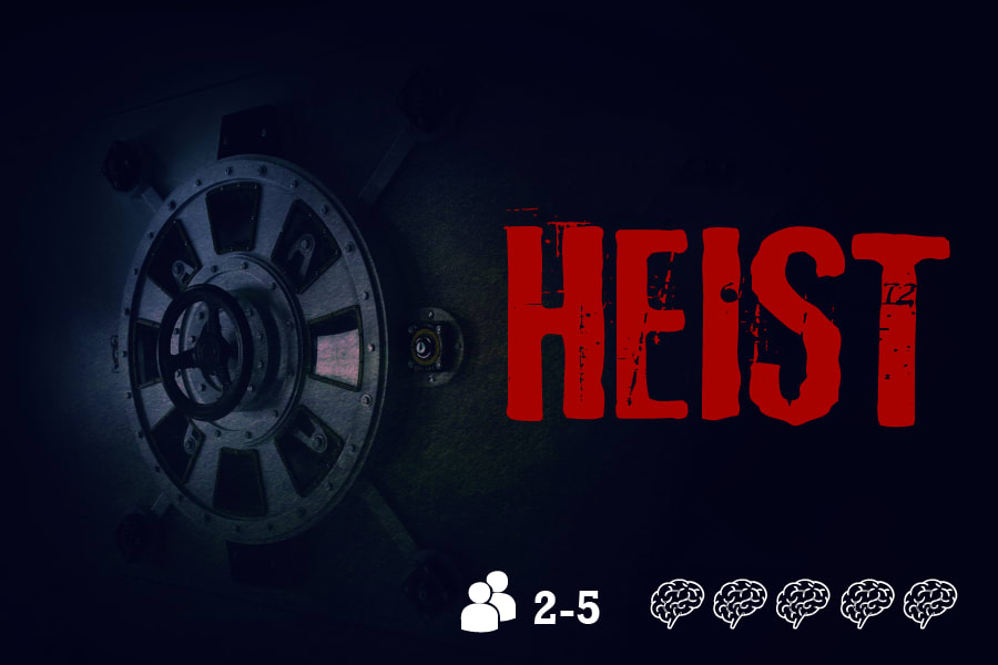 Heist