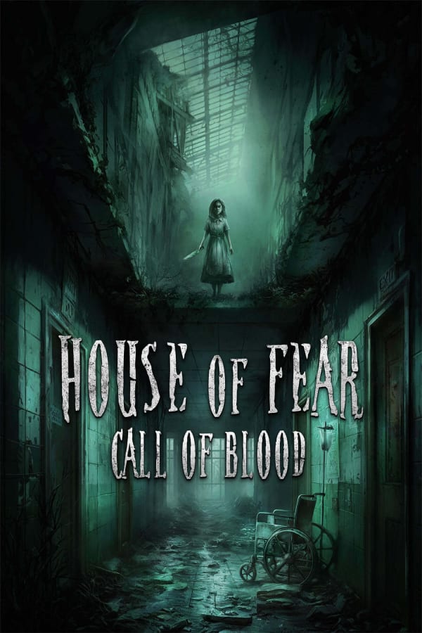 House of Fear: Call of Blood [VR]