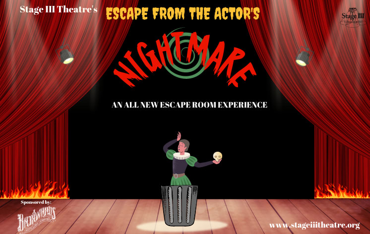 Escape From The Actor's Nightmare | Stage III Community Theatre