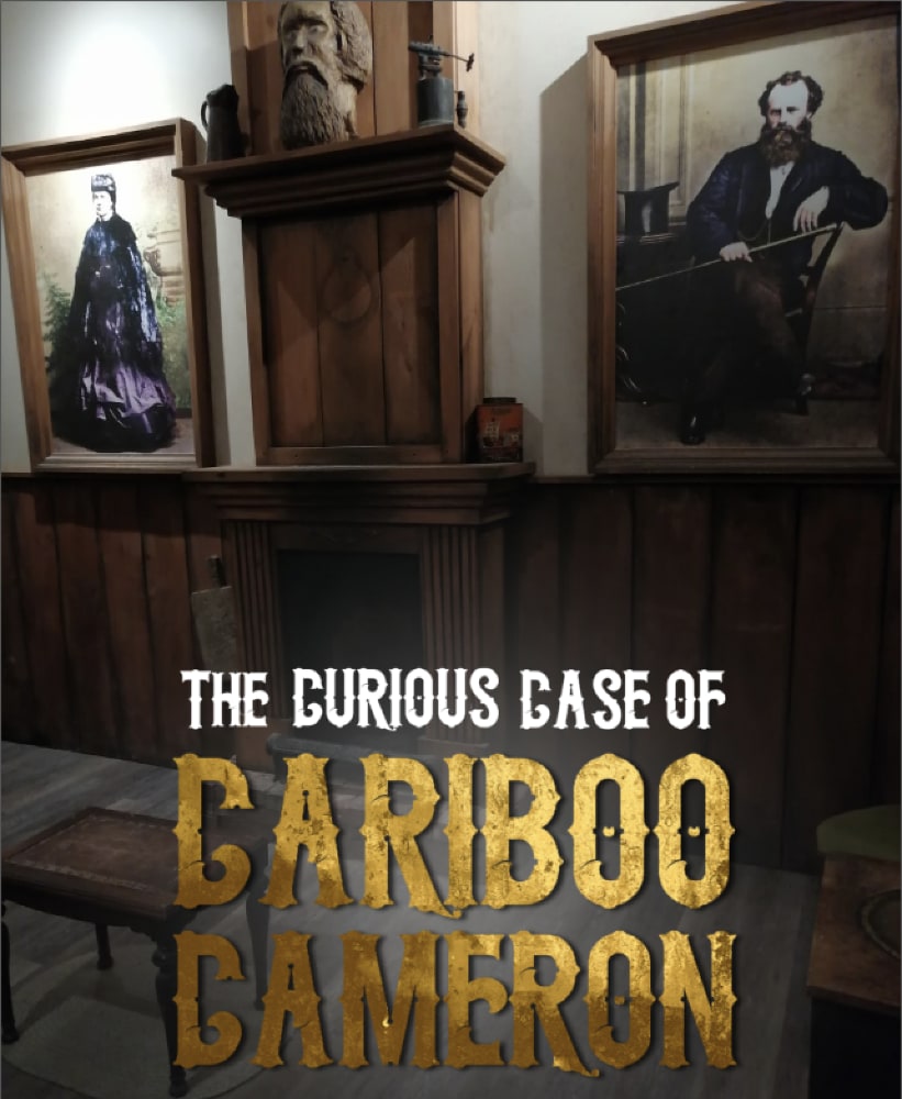 The Curious Case of Cariboo Cameron Escape Room | The Crux Escape Rooms ...