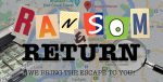 Ransom & Return