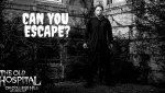 Escape from The Old Hospital on College Hill