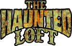 The Haunted Loft