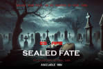 Sealed Fate