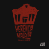 Herencia Maldita [Cursed Inheritance]