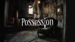 The Possession 