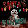 Santa's Death Wish