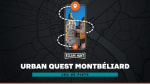 Urban Quest Montbéliard [Outdoor]