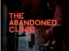 The Abandoned Clinic