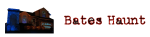 Bates Haunt