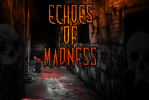 Echoes of Madness