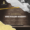 Who Killed Karen?