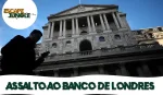 Assalto Ao Banco De Londres [Outdoor]