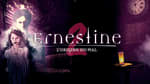 Ernestine 2: L’origine Du Mal