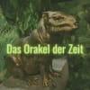 Das Orakel der Zeit [The Oracle of Time]