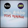 Santa’s Workshop Toys Revenge