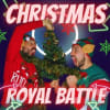 Christmas Royal Battle