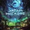 Dream Hackers [VR]