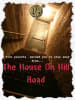 The House on Hill Road