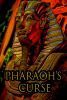 The Pharaoh's Curse