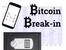 Bitcoin Break-In