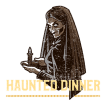 Haunted Dinner