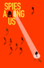 Spies Among Us: An Immersive Adventure [Outdoor]