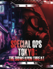 Special Ops Tokyo: The Bioweapon Threat