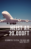 Heist at 30,000 Feet