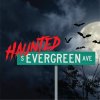 Haunted Evergreen Ave