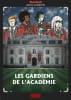 Les Gardiens De L'académie [Outdoor]