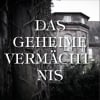 Das Geheime Vermächtnis [The Secret Legacy]