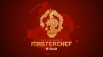 The Emperor's Masterchef is Dead
