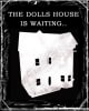 The Dolls House
