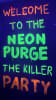Neon Purge