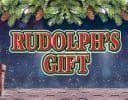Rudolph’s Gift