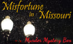 Misfortune in Missouri