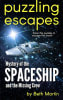 Mystery of the Spaceship and the Missing Crew