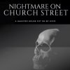 Nightmare On Church Street