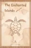 The Enchanted Islands