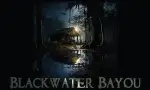 Blackwater Bayou