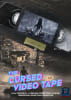 The Cursed Video Tape