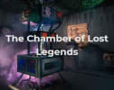 The Chamber of Lost Legends