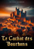 Le Cachot des Bourbons