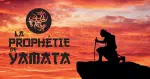 La Prophetie De Yamata