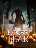 House Of Fear [VR]